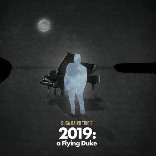 スガダイローTRIO『a Flying Duke』